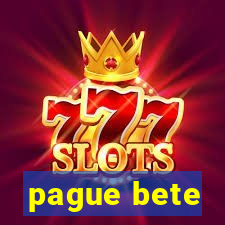 pague bete